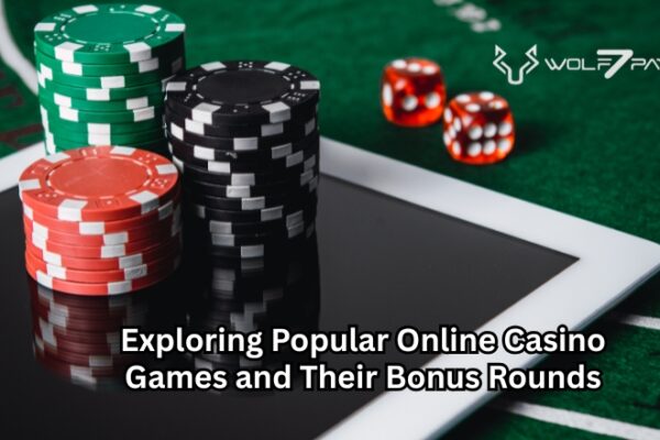 Exploring Popular Online Casino Games and Their Bonus Rounds Exploring Popular Online Casino Games and Their Bonus Rounds