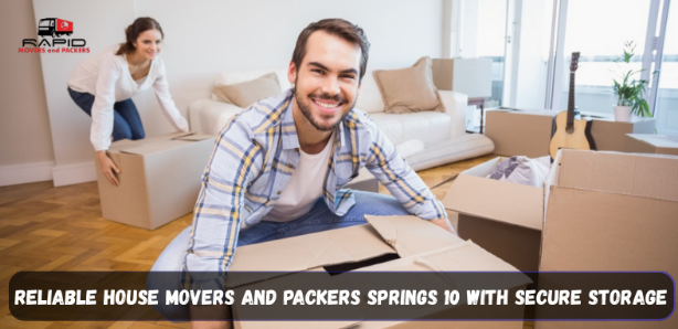 Reliable House Movers and Packers Springs 10 with Secure Storage