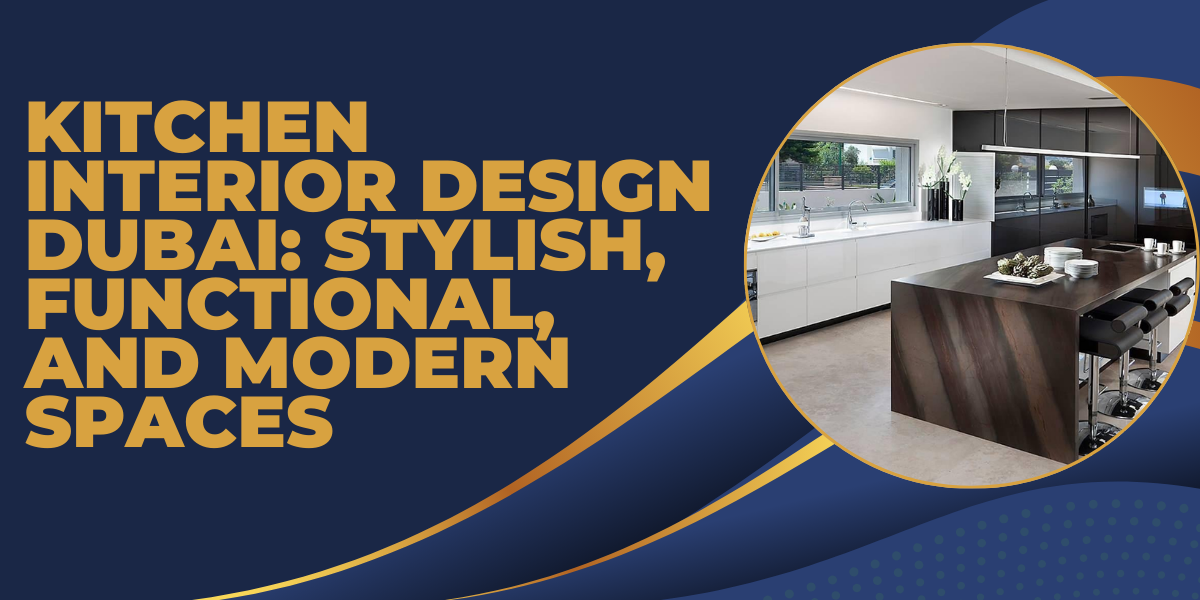 Kitchen Interior Design Dubai