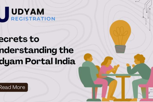 Secrets to Understanding the Udyam Portal India