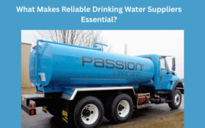 What Makes Reliable Drinking Water Suppliers Essential?