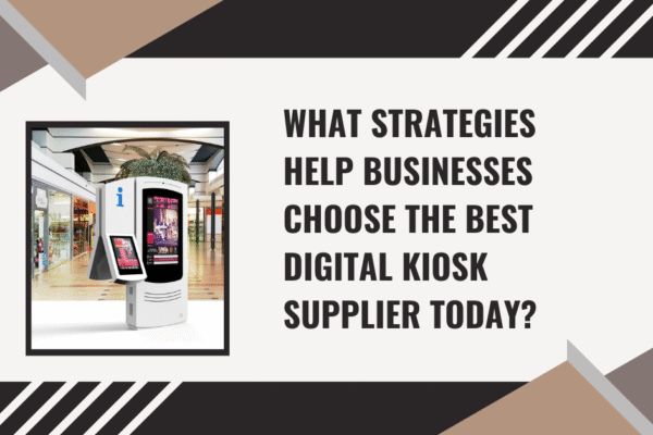 best Digital kiosk supplier in Dubai