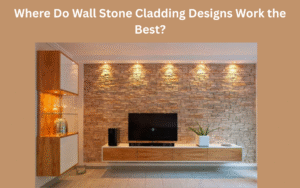 Where Do Wall Stone Cladding Designs Work the Best?