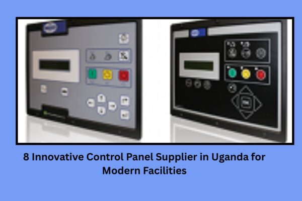 8 Innovative Control Panel Supplier in Uganda for Modern Facilities