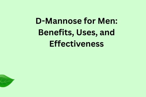 d mannose for men