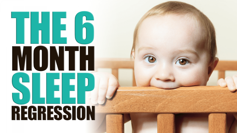 sleep regression 6 months