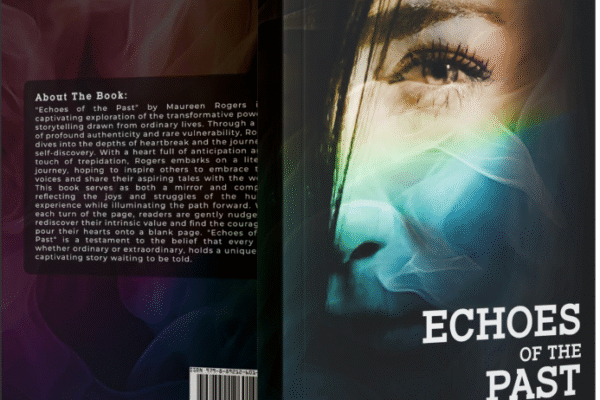 Echoes of the Past By Writer Maureen Rogers