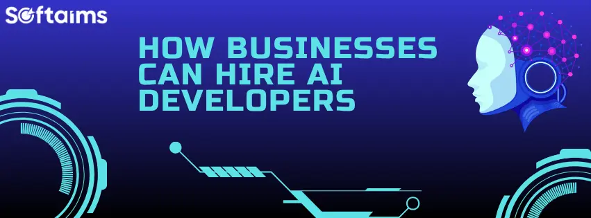 how businesses can hire ai developers