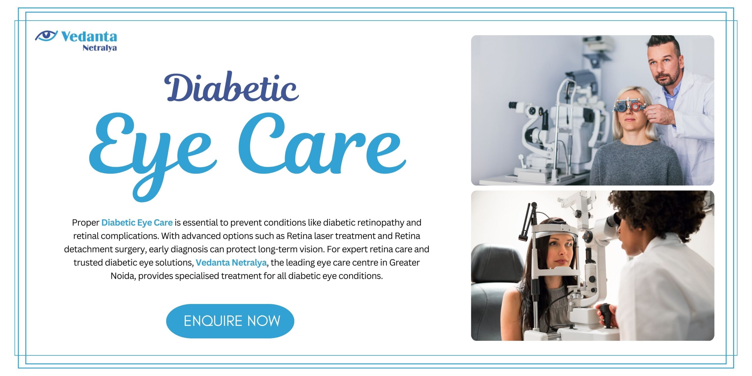 Diabetic eye care banner featuring ophthalmologists examining patients using advanced eye diagnostic equipment, with Vedanta Netralya branding.